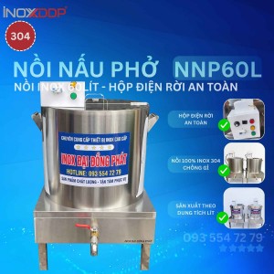Nồi Nấu Bún Phở Điện 60 Lít Inox 304, Hộp điện rời an toàn